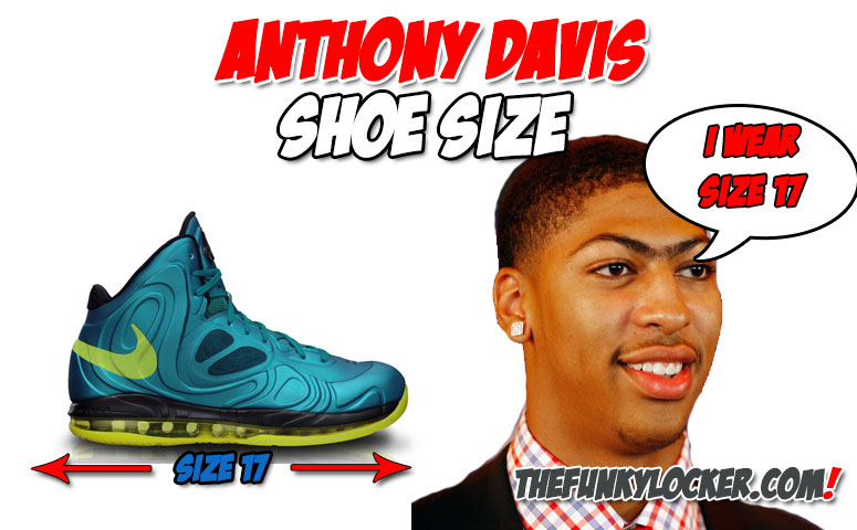 How Big are Anthony Davis Feet?